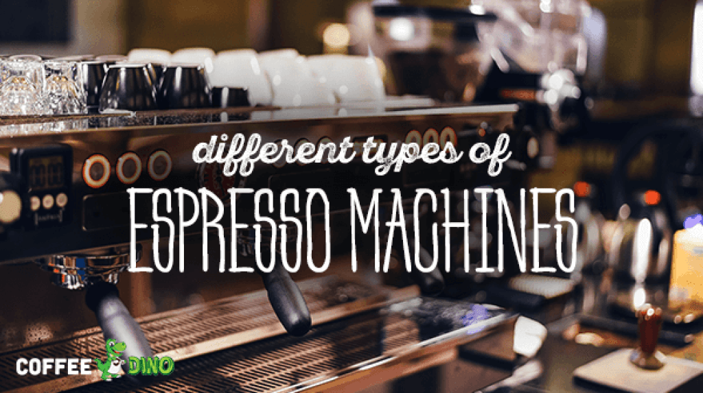 different_types_of_espresso_machines_coffee_dino