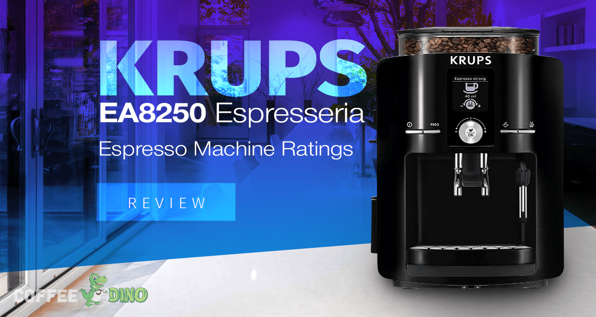 Krups EA8250 Espresseria Review - Espresso Machine Ratings 2024