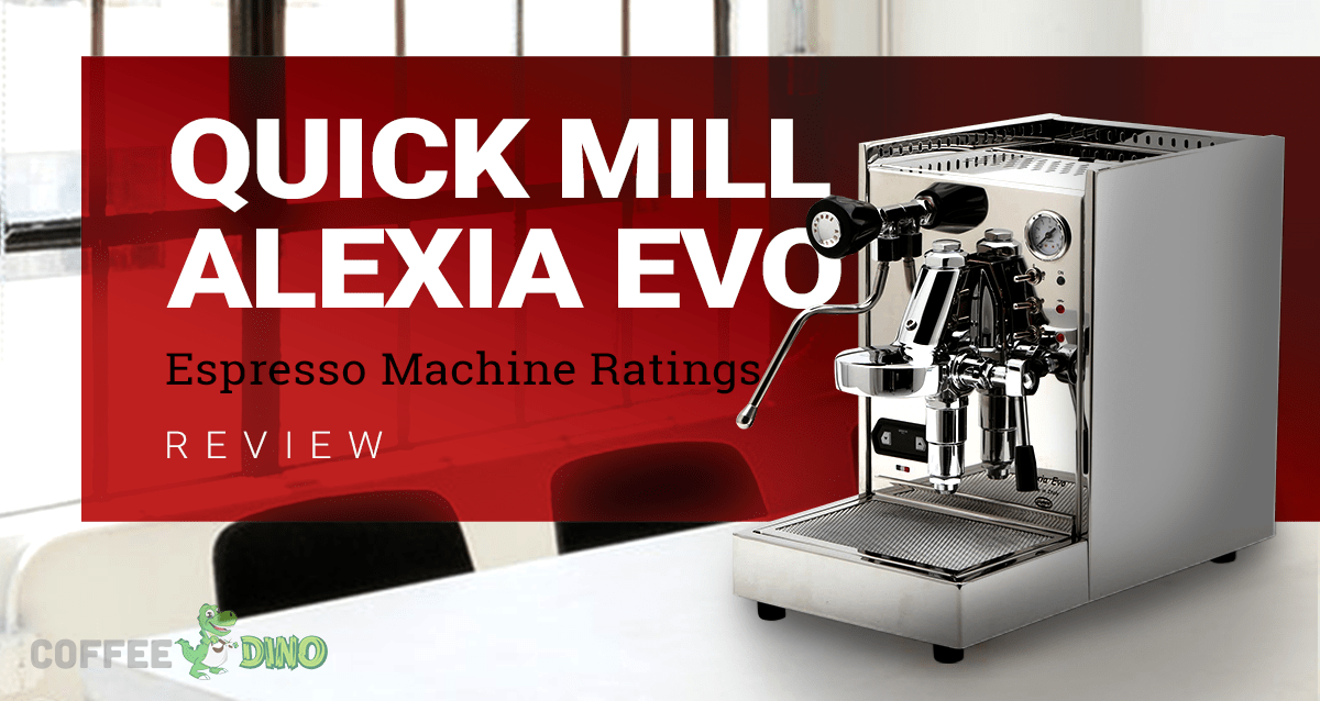 Quick Mill Alexia EVO Review - Espresso Machine Ratings 2022