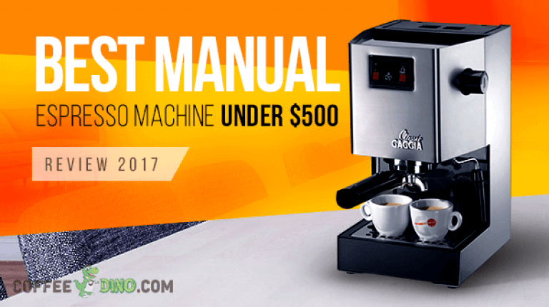 Best Manual Espresso Machine Under 500 Dollars Review 2025