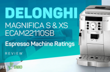 DeLonghi Magnifica  S & XS ECAM22110SB Review – Espresso Machine Ratings