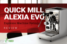 Quick Mill Alexia EVO Review – Espresso Machine Ratings