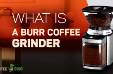 What Is a Burr Coffee Grinder?